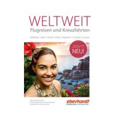 WELTWEIT - Flugreisen und Kreuzfahrten 2016/2017