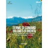 Urlaub zwischen den wilden Dolomiten und dem mediterranen Gardasee