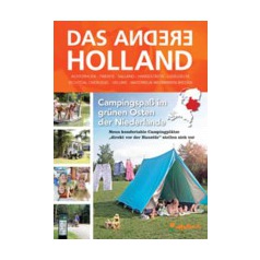 Das andere Holland - Campingspaßim grünen Osten der Niederlande