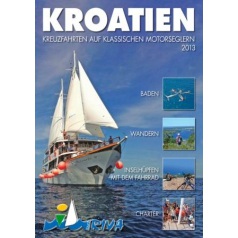 KROATIEN Kreuzfahrten auf klassischen Motorseglern 2014